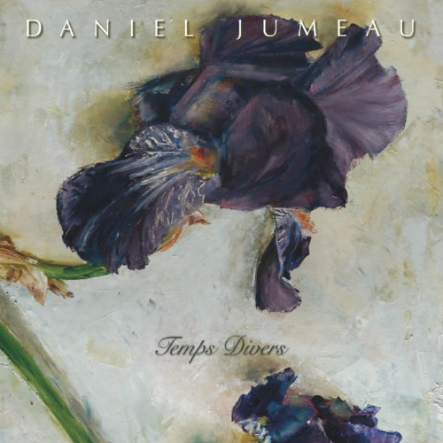 daniel Jumeau " Temps divers"